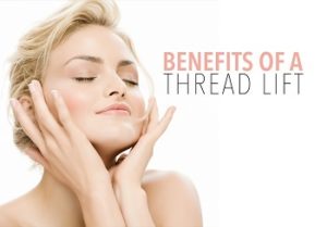 Benefits of a Thread Lift