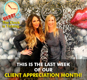 Last Week of Our Client Appreciation Month!
