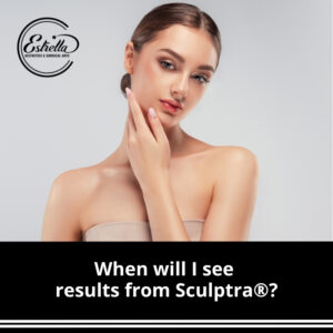 When will I see results from Sculptra®?